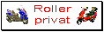  Roller privat 